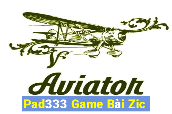 Pad333 Game Bài Zic