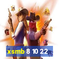 xsmb 8 10 22