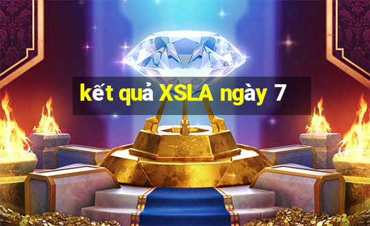 kết quả XSLA ngày 7