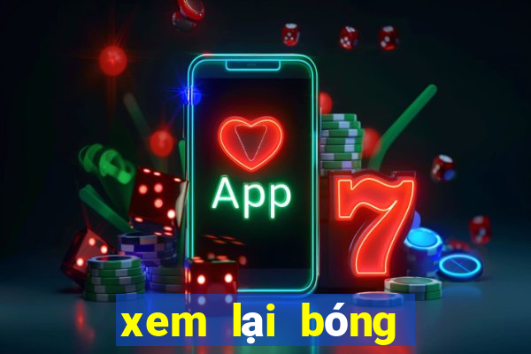 xem lại bóng đá việt nam thái lan