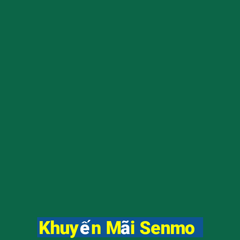 Khuyến Mãi Senmo