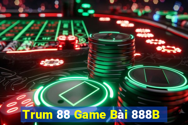 Trum 88 Game Bài 888B