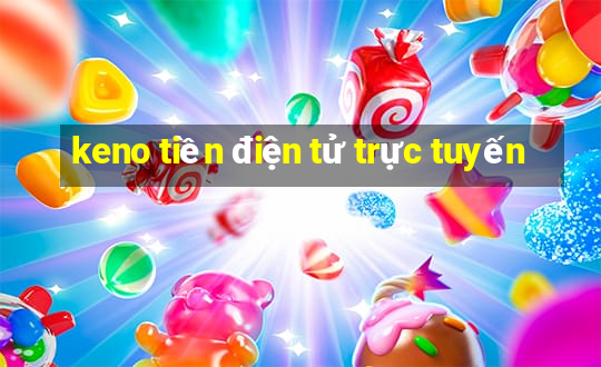 keno tiền điện tử trực tuyến