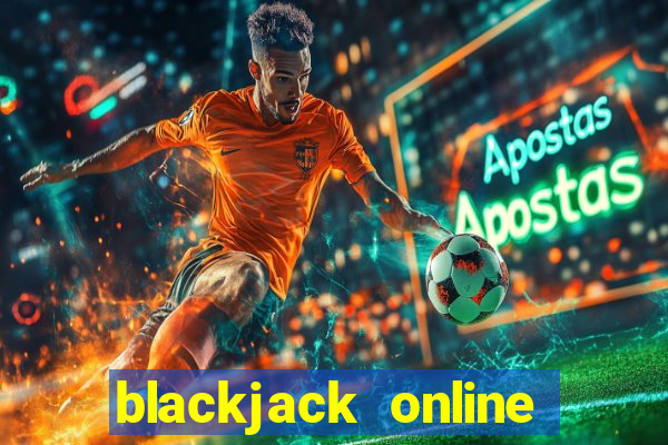 blackjack online how to win