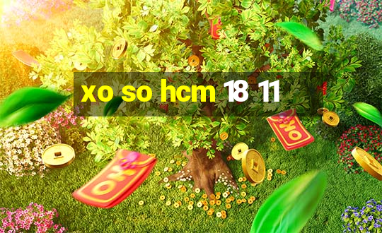 xo so hcm 18 11