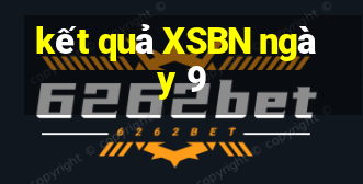 kết quả XSBN ngày 9