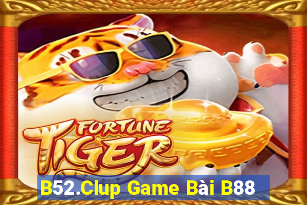 B52.Clup Game Bài B88