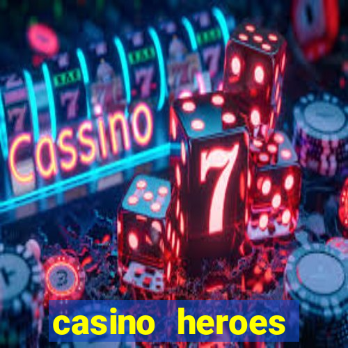 casino heroes online review