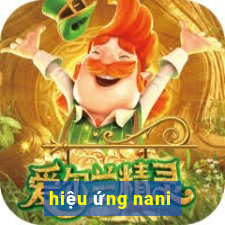 hiệu ứng nani