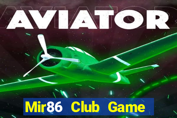 Mir86 Club Game Bài Vip