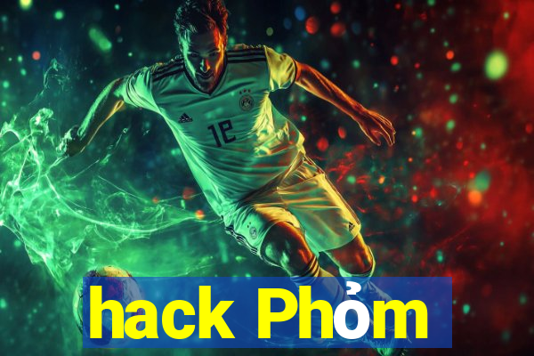 hack Phỏm