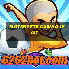 slotsnbets casino legit