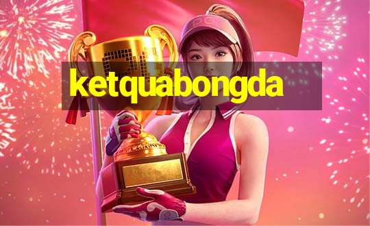 ketquabongda