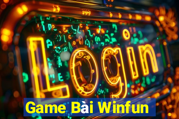 Game Bài Winfun