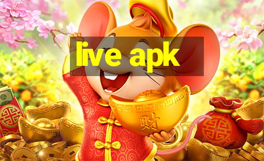 live apk