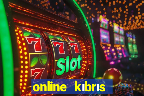 online kıbrıs slot oyunları