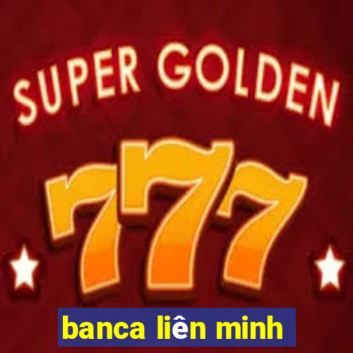 banca liên minh