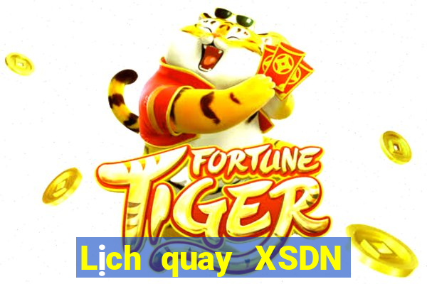 Lịch quay XSDN Thứ 6