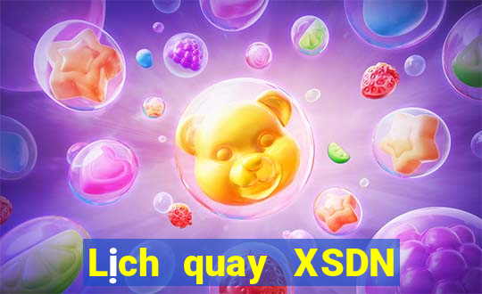 Lịch quay XSDN Thứ 6