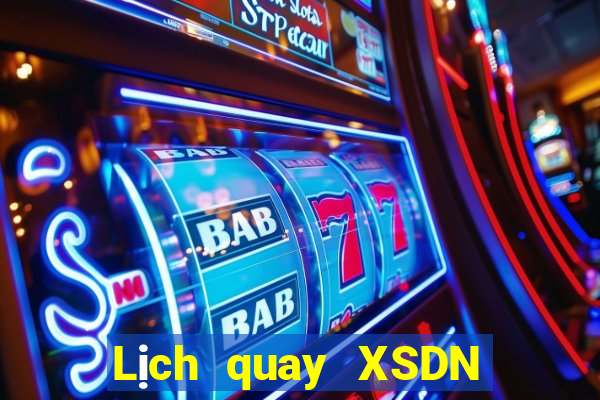 Lịch quay XSDN Thứ 6