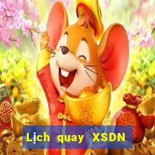 Lịch quay XSDN Thứ 6