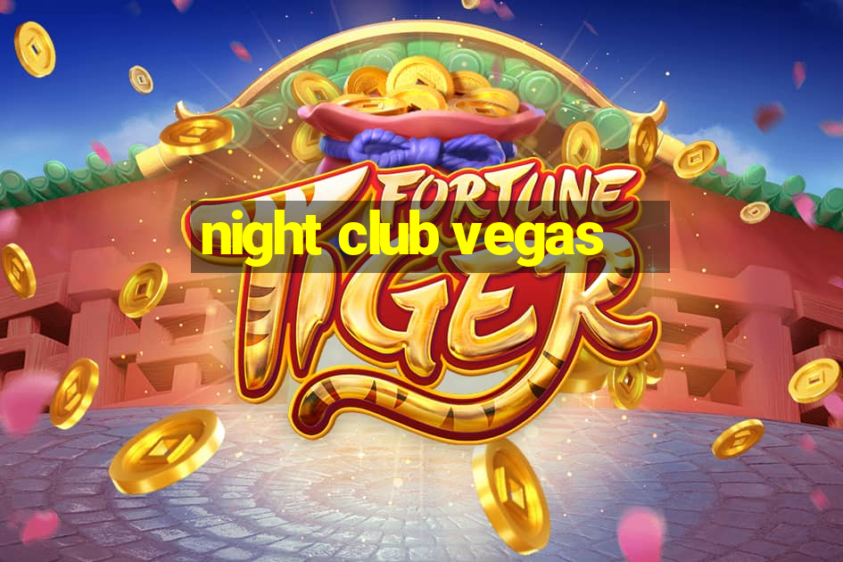 night club vegas