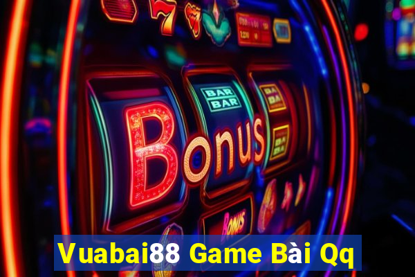 Vuabai88 Game Bài Qq