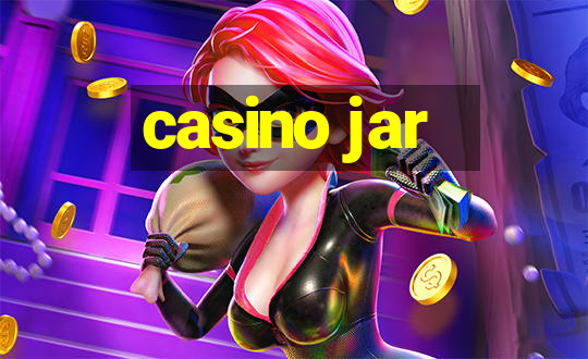 casino jar