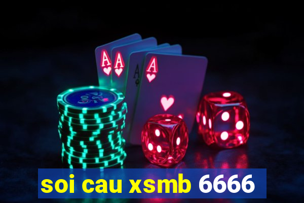 soi cau xsmb 6666