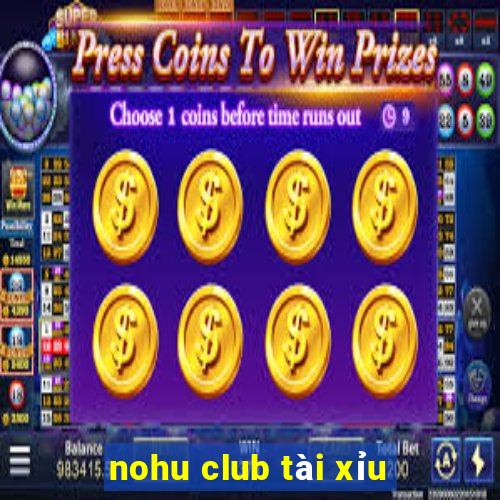 nohu club tài xỉu