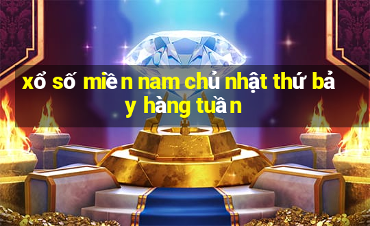 xổ số miền nam chủ nhật thứ bảy hàng tuần