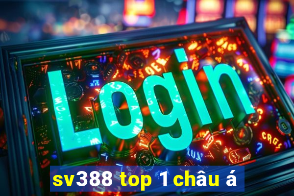 sv388 top 1 châu á