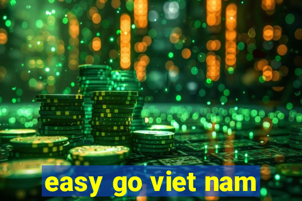 easy go viet nam