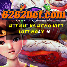 kết quả XS Keno Vietlott ngày 16