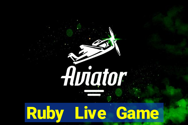 Ruby Live Game Bài 69 Doi Thuong