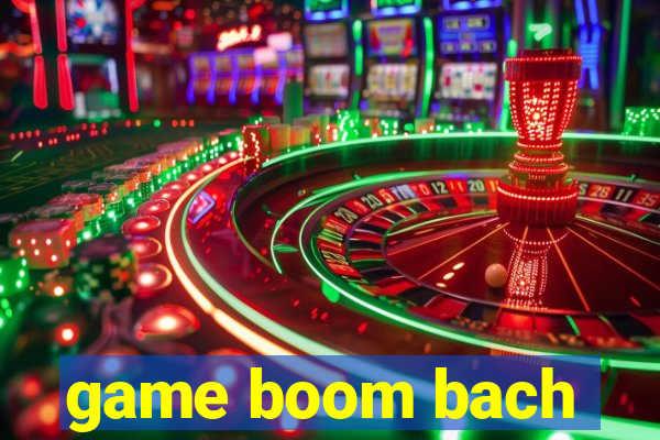 game boom bach