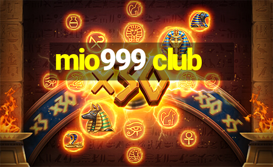 mio999 club