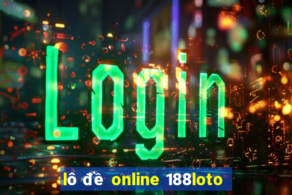 lô đề online 188loto