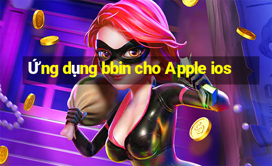 Ứng dụng bbin cho Apple ios