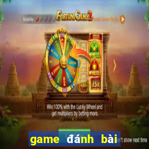 game đánh bài uy tín 2021