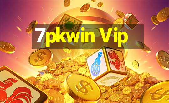 7pkwin Vip