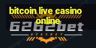 bitcoin live casino online