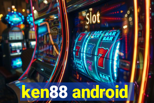 ken88 android