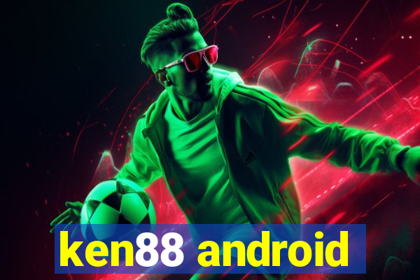 ken88 android