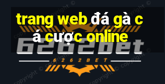 trang web đá gà cá cược online