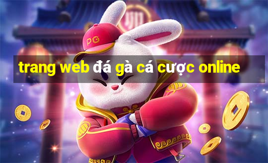 trang web đá gà cá cược online