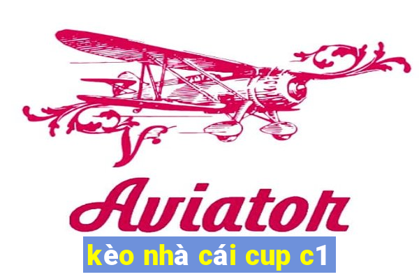 kèo nhà cái cup c1