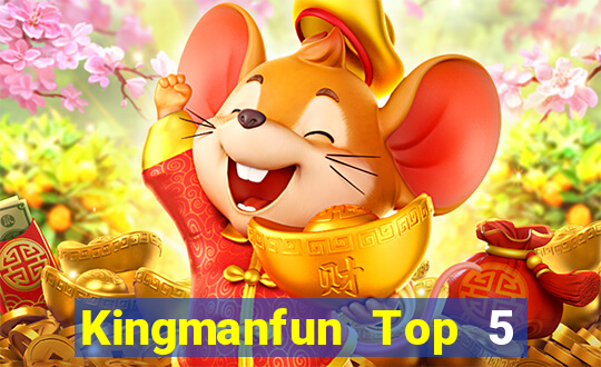 Kingmanfun Top 5 Game Bài Đổi Thưởng