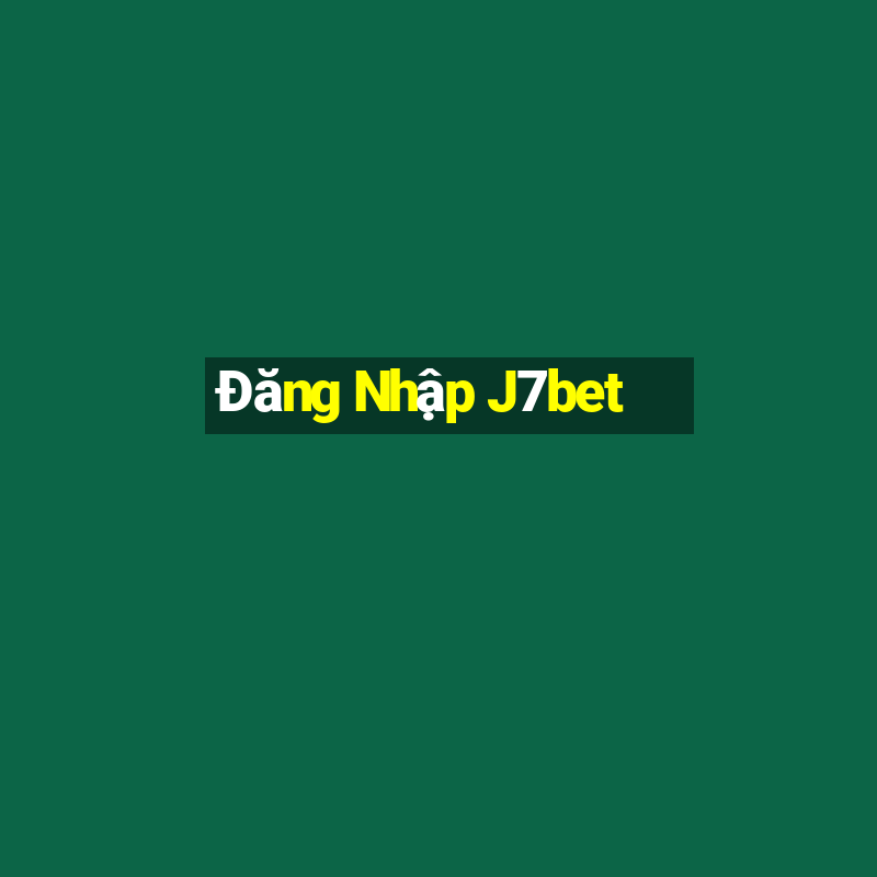 Đăng Nhập J7bet