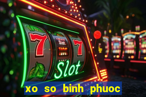 xo so binh phuoc 6 10